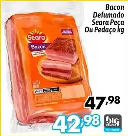 Supermercados Big Compra Bacon Defumado Seara Peça Ou Pedaço oferta