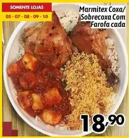 Supermercados Big Compra Marmitex Coxa/ Sobrecoxa Com Farofa cada oferta