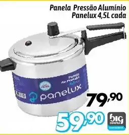 Supermercados Big Compra Panela Pressão Alumínio Panelux cada oferta