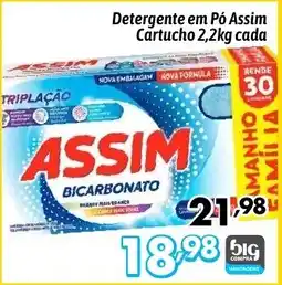 Supermercados Big Compra Detergente em Pó Assim Cartucho cada oferta