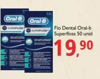 Fio Dental Oral-b Superfloss 50 Unid