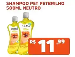 Supermercados Pague Menos Shampoo pet petbrilho neutro oferta