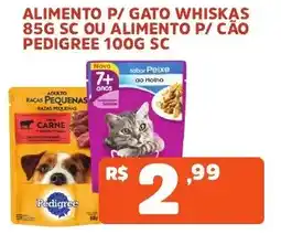 Supermercados Pague Menos Alimento p/ gato whiskas sc ou alimento p/ cão pedigree sc oferta