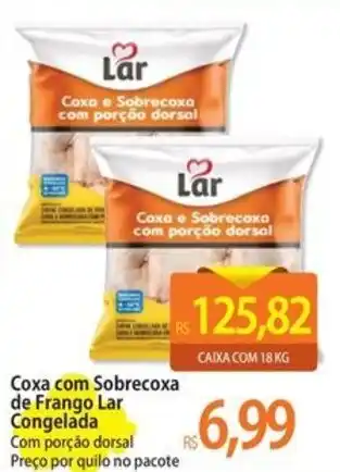 Coxa com Sobrecoxa de Frango Lar Congelada