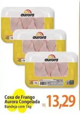 Atacadão Coxa de Frango Aurora Congelada Bandeja oferta