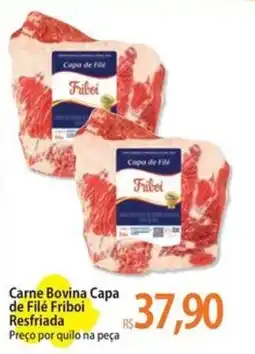 Atacadão Carne Bovina Capa de Filé Friboi Resfriada oferta