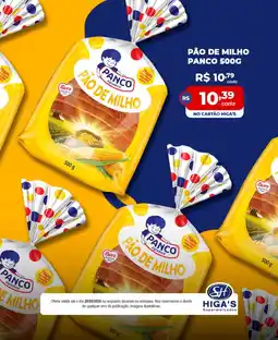 Higa's Supermercado Pão de milho panco oferta
