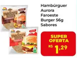 Semar Supermercado Hambúrguer Aurora Faroeste Burger Sabores oferta