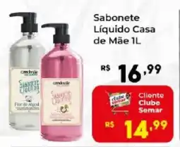 Semar Supermercado Sabonete Líquido Casa de Mãe oferta