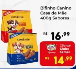 Semar Supermercado Bifinho Canino Casa de Mãe Sabores oferta