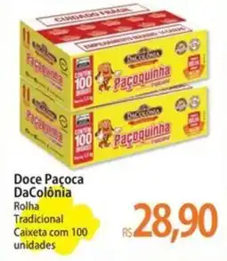 Atacadão Doce Paçoca DaColônia Rolha oferta