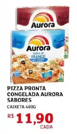 Assaí Atacadista Pizza pronta congelada aurora sabores oferta