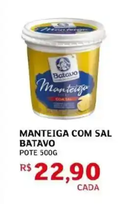 Assaí Atacadista MANTEIGA COM SAL BATAVO POTE oferta