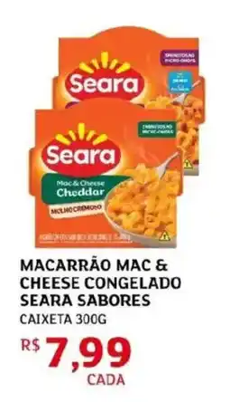 Assaí Atacadista Macarrão mac & cheese congelado seara sabores caixeta oferta