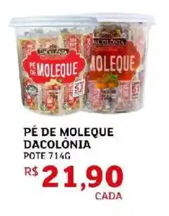 Assaí Atacadista Pé de moleque dacolonia pote oferta
