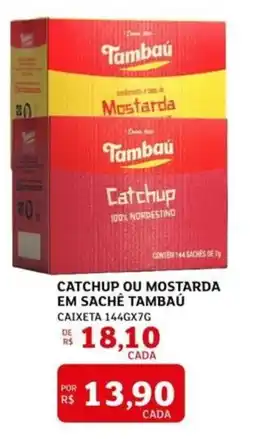 Assaí Atacadista Catchup ou mostarda em sachê tambaú oferta