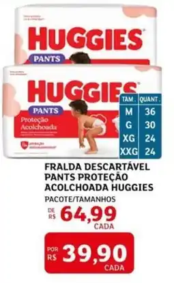 Assaí Atacadista Fralda descartável pants proteção acolchoada huggies oferta