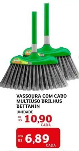 Assaí Atacadista Vassoura com cabo multiuso brilhus bettanin oferta