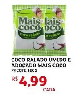 Assaí Atacadista Coco ralado úmido e adoçado mais coco pacote oferta