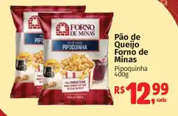Supermercados Mateus Pão de Queijo Forno de Minas oferta