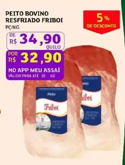 Assaí Atacadista Peito bovino resfriado friboi oferta