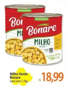Atacadão Milho Verde Bonare Lata oferta