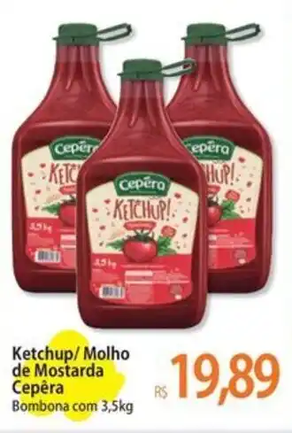 Ketchup/Molho de Mostarda Cepêra
