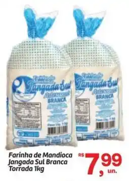 Fort Atacadista Farinha de Mandioca Jangada Sul Branca Torrada oferta