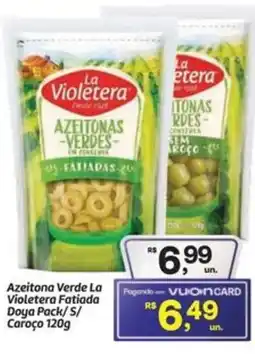 Fort Atacadista Azeitona Verde La Violetera Fatiada Doya Pack/S/ Caroço oferta