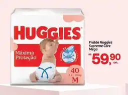 Fort Atacadista Fralda Huggies Supreme Care Mega oferta