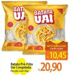 Atacadão Batata Pré-Frita Uai Congelada Pacote oferta