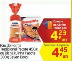 Tenda Atacado Pão de forma 450g ou bisnaguinha 300g seven boys oferta