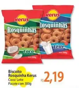 Atacadão Biscoito Rosquinha Kerus oferta