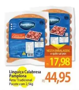 Atacadão Linguiça Calabresa Pamplona Reta/Tradicional Pacote oferta