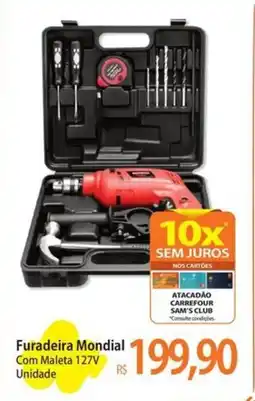 Atacadão Furadeira Mondial oferta