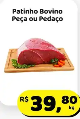 Mineirão Atacarejo Patinho Bovino Peça ou Pedaço oferta