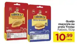 Carrefour Queijo muçarela ou prato Tirolez Fatiado, oferta