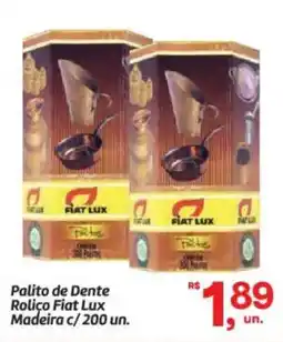 Fort Atacadista Palito de Dente Roliço Fiat Lux Madeira c/200 un. oferta