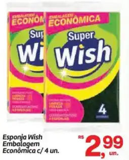 Fort Atacadista Esponja Wish Embalagem Econômica c/4 un. oferta