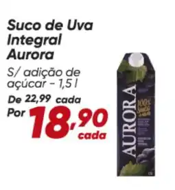 Dia Suco de Uva Integral Aurora oferta
