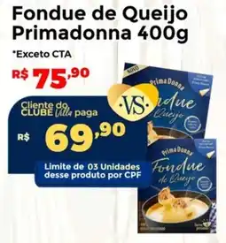 Villarreal Supermercados Fondue de Queijo Primadonna oferta