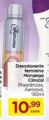 Carrefour Desodorante feminino Monange Clinical Fragrâncias, Aerossol, oferta
