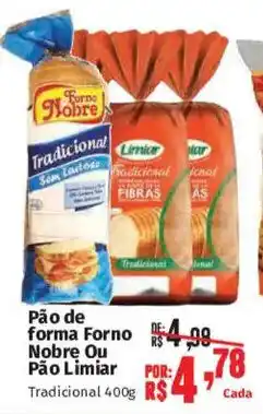 Supermercados Mateus Pão de forma Forno Nobre Ou Pão Limiar oferta