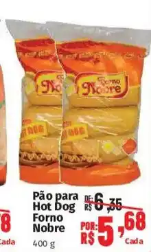 Supermercados Mateus Pão para Hot Dog Forno Nobre oferta