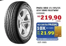 Assaí Atacadista Pneu aro 15 195/55 85v xbri fastway unidade oferta