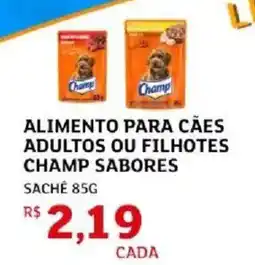 Assaí Atacadista Alimento para cães adultos ou filhotes champ sabores oferta