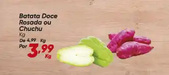 Dia Batata Doce Rosada ou Chuchu oferta