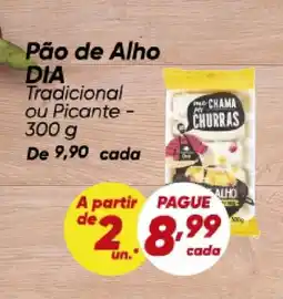 Dia Pão de Alho DIA oferta