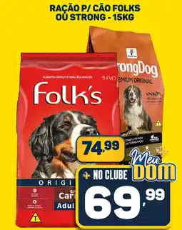 Dom Atacadista Ração p/ cão folks où strong oferta