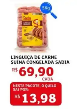 Assaí Atacadista Linguiça de carne suína congelada sadia oferta